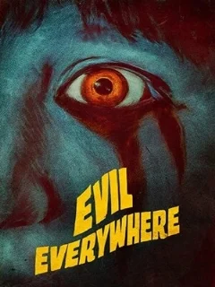  Evil Everywhere 